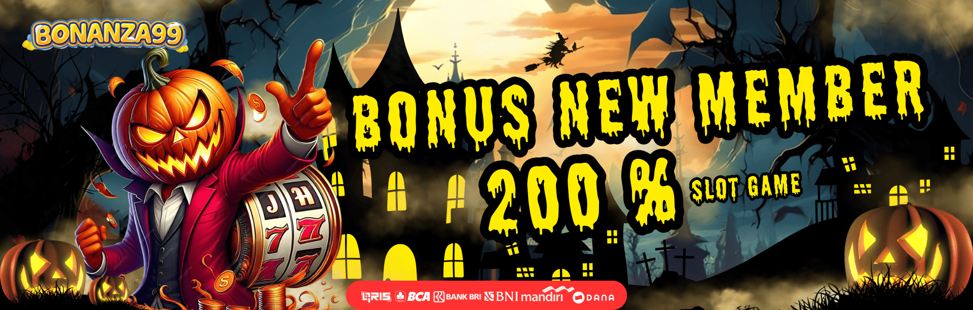 BONUS NEW MEMBER 200% SLOT ONLINE