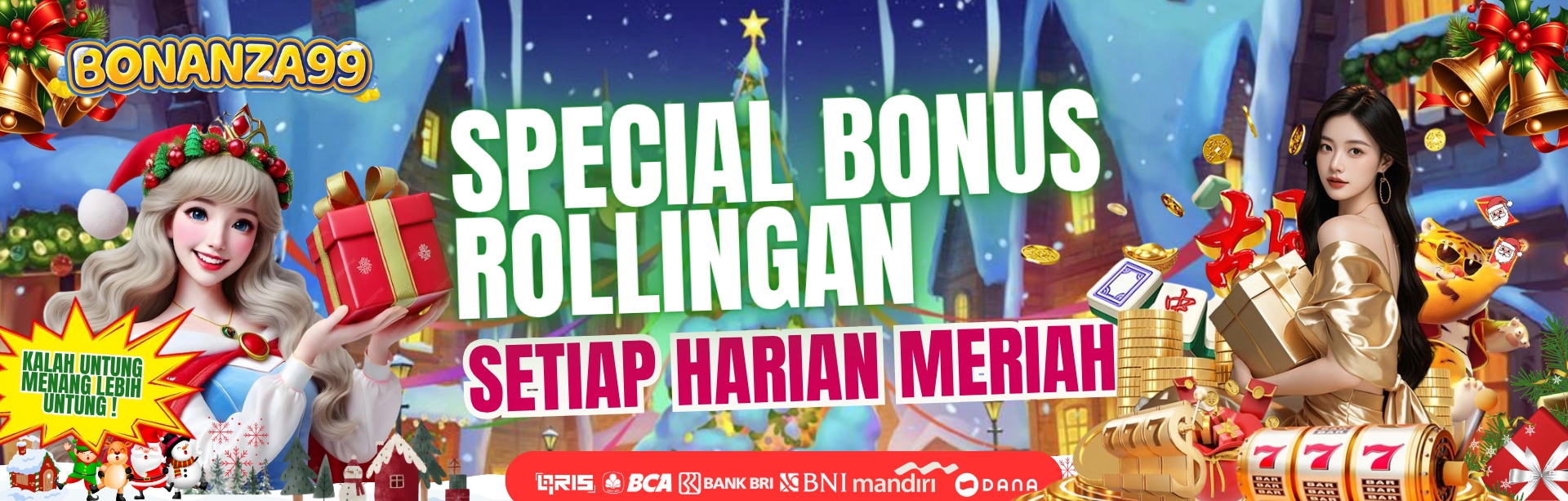 SPECIAL BONUS ROLLINGAN SETIAP HARIAN