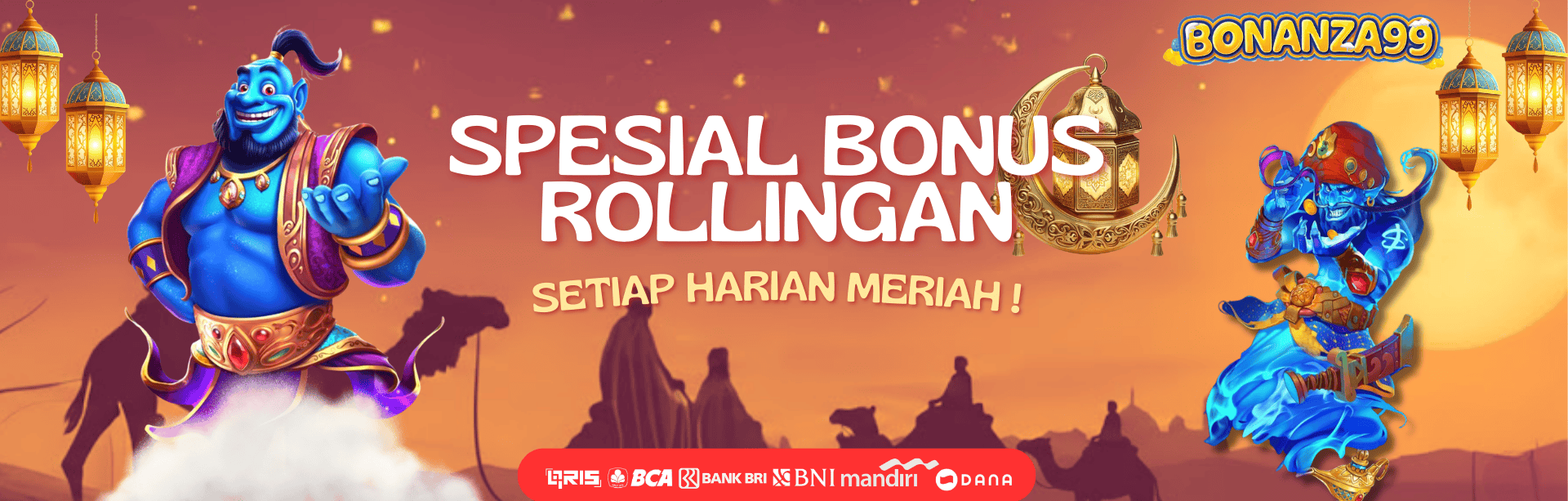 SPECIAL BONUS ROLLINGAN SETIAP HARIAN