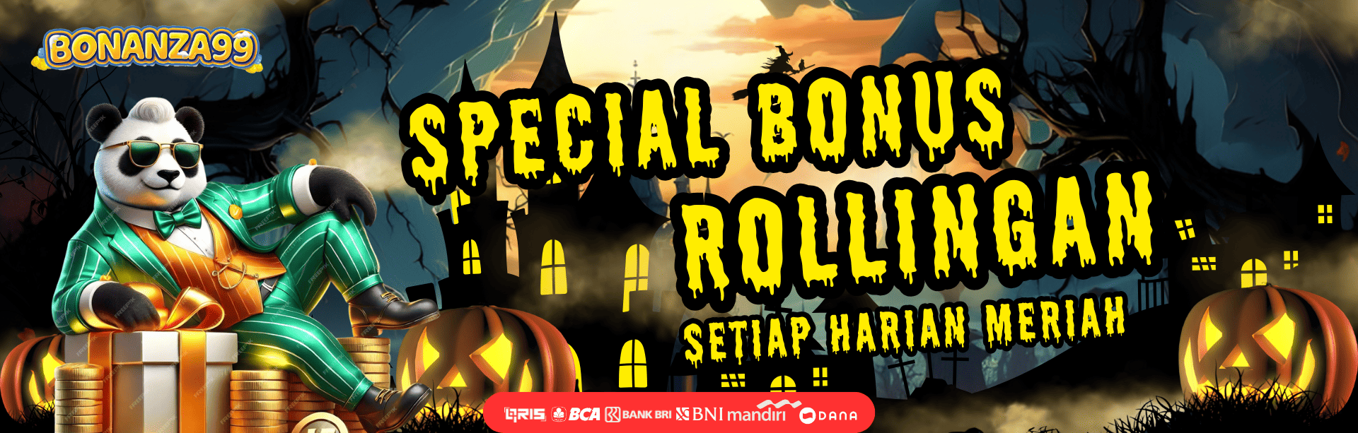 SPECIAL BONUS ROLLINGAN SETIAP HARIAN