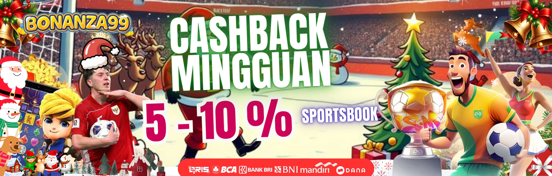 BONUS CASHBACK MINGGUAN 5% - 10% SPORTBOOK