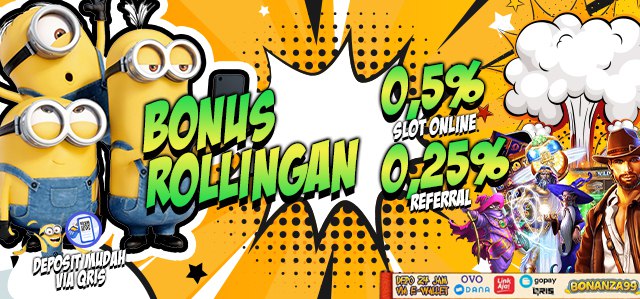 Bonus Rollingan Slot 0.5 & Refferal 0.25