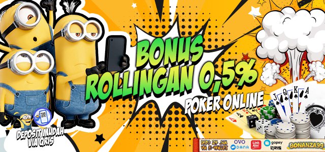 Bonus Rollingan Poker Online 0.5%