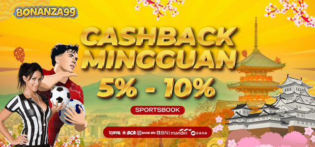 BONUS CASHBACK MINGGUAN 5% - 10% SPORTBOOK