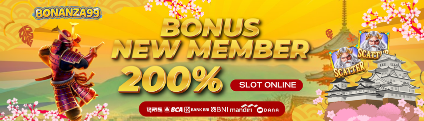 BONUS NEW MEMBER 200% SLOT ONLINE