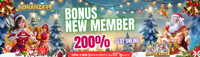 BONUS NEW MEMBER 200% SLOT ONLINE