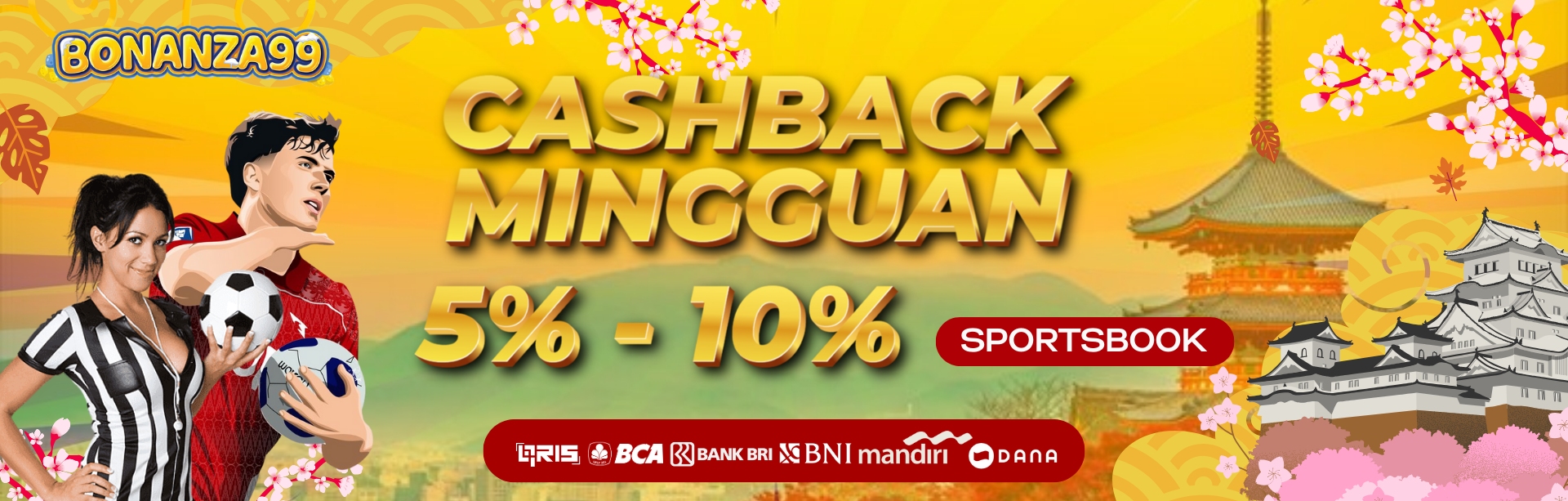 BONUS CASHBACK MINGGUAN 5% - 10% SPORTBOOK